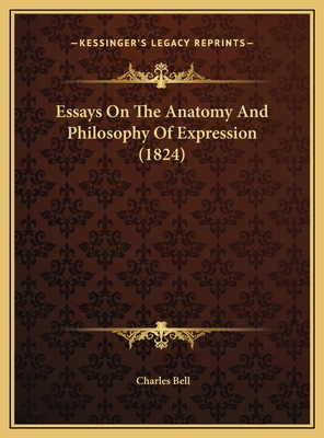 Essays On The Anatomy And Philosophy Of Express... 1169746705 Book Cover