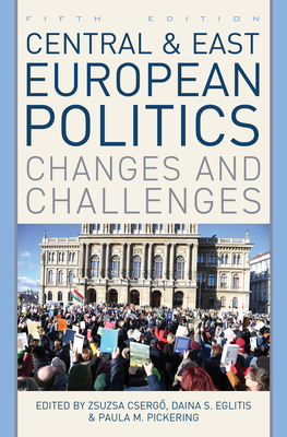 Central and East European Politics: Changes and... Book Cover