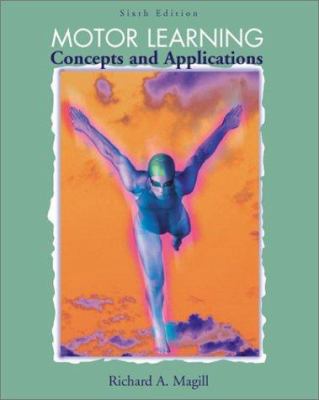 Motor Learning: Concepts and Applications 007232936X Book Cover