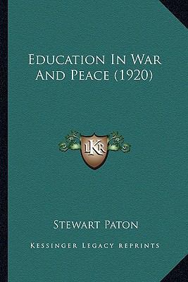 Education In War And Peace (1920) 1164628577 Book Cover