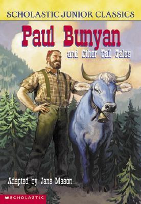 Paul Bunyan and Other Tall Tales 0439291542 Book Cover