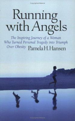 Running With Angels: The Inspiring Journey of a... 1590383818 Book Cover