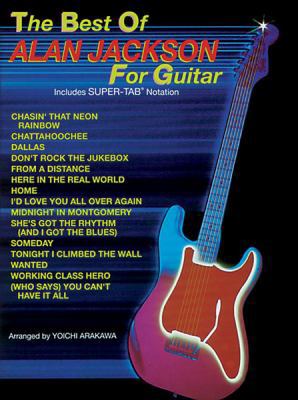The Best of Alan Jackson for Guitar: Includes S... 0897242335 Book Cover