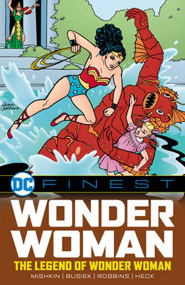 DC Finest: Wonder Woman: The Legend of Wonder W... 1799502015 Book Cover