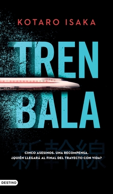 Tren Bala [Spanish] 6070788303 Book Cover