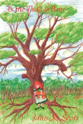 As the Twig is Bent 1420894234 Book Cover