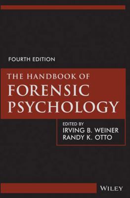 The Handbook of Forensic Psychology 1118348419 Book Cover