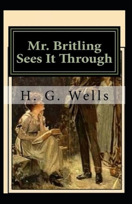 Paperback Mr. Britling Sees It Through Annotated Book