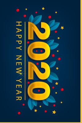 happy new year 2020: new year 2020, happy new y... 1674369581 Book Cover