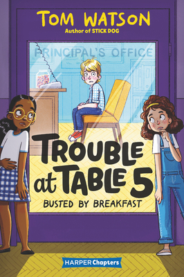 Trouble at Table 5: Busted by Breakfast 0062953443 Book Cover