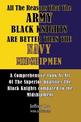 All The Reasons That The Army Black Knights Are... 149528719X Book Cover