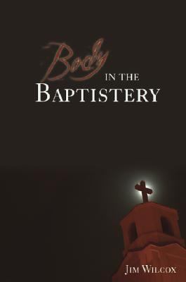 Body in the Baptistery: A Gideon Grant Mystery 1598865404 Book Cover