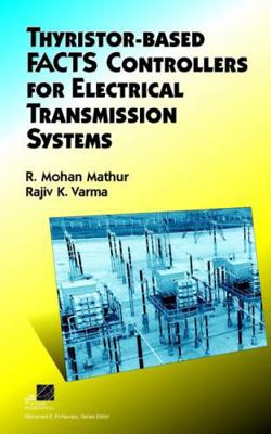 Thyristor-Based Facts Controllers for Electrica... 0471206431 Book Cover