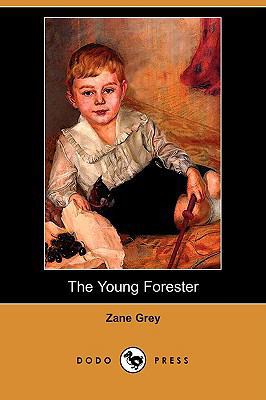 The Young Forester 1409919064 Book Cover