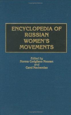 Encyclopedia of Russian Women's Movements 0313304386 Book Cover