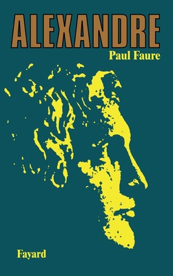 Alexandre [French] 2213016275 Book Cover