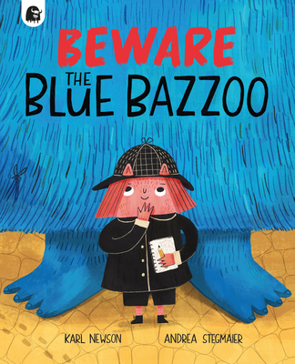 Beware the Blue Bazzoo 183600768X Book Cover