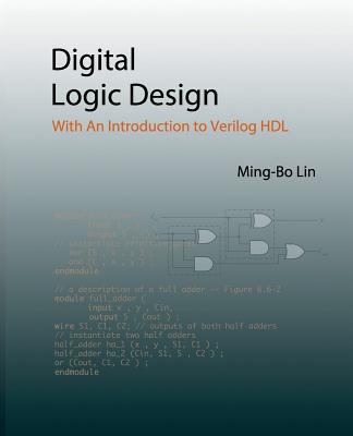 Digital Logic Design: With An Introduction to V... 1537158368 Book Cover