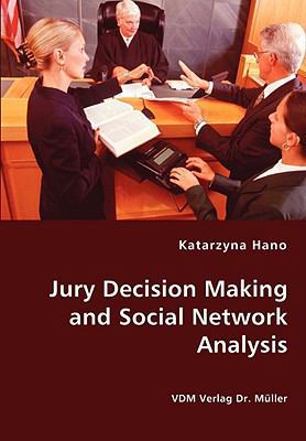 Jury Decision Making and Social Network Analysis 3836438275 Book Cover