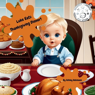 Luke Eats: Thanksgiving Dinner! B0DNZK84SN Book Cover