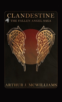 Clandestine: The Fallen Angel Saga [Large Print] B0BHL2XJQ7 Book Cover