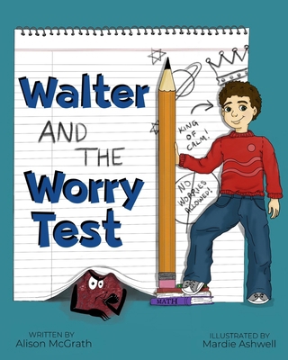 Walter and the Worry Test            Book Cover