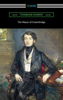 The Mayor of Casterbridge (with an Introduction... 1420957252 Book Cover