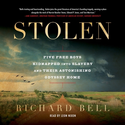Stolen: Five Free Boys Kidnapped Into Slavery a... 1508298033 Book Cover