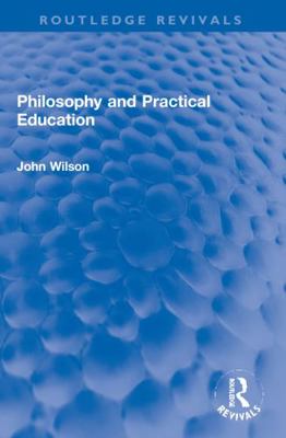Philosophy and Practical Education 1032270829 Book Cover