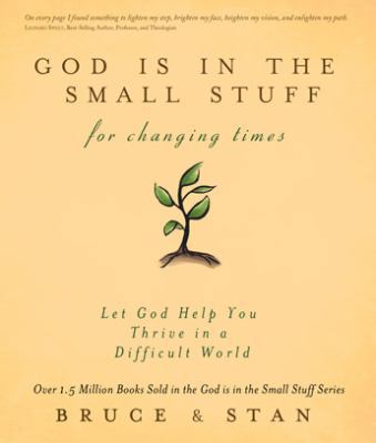 God Is in the Small Stuff for Changing Times: L... 1616265299 Book Cover