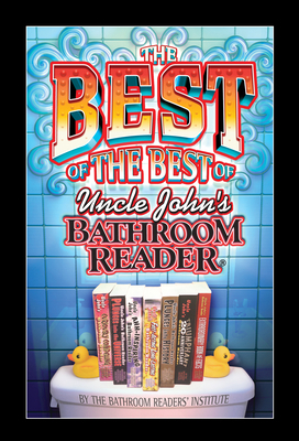 The Best of the Best of Uncle John's Bathroom R... 1592239129 Book Cover