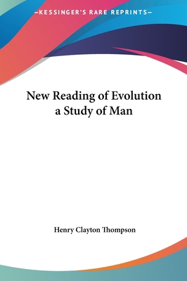 New Reading of Evolution a Study of Man 116136353X Book Cover