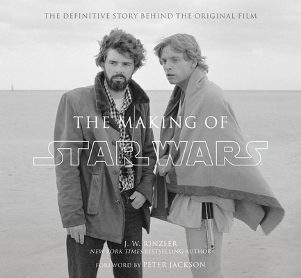 The Making of Star Wars: The Definitive Story B... 0345494768 Book Cover