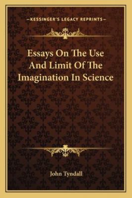 Essays On The Use And Limit Of The Imagination ... 1162938765 Book Cover