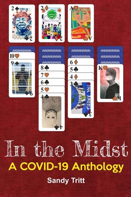 In the Midst: A COVID-19 Anthology B08NX43Y4L Book Cover