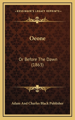Oeone: Or Before The Dawn (1863) 1169080111 Book Cover