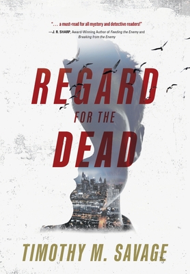 Regard for the Dead 1646635043 Book Cover