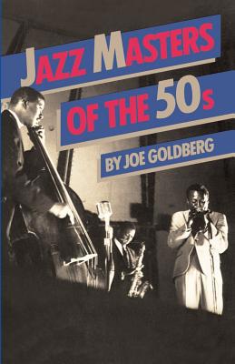 Jazz Masters of the 50s 0306801973 Book Cover