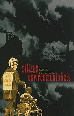 Citizen Environmentalists (Civil Society: Histo... 1584658592 Book Cover