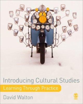 Introducing Cultural Studies: Learning through ... 1412918952 Book Cover