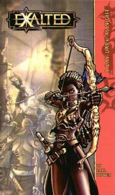 A Day Dark As Night (Exalted, 1) 1588468593 Book Cover