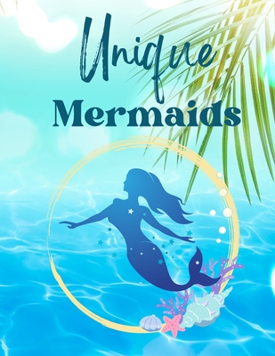 Unique Mermaid: for Relaxation B0BGNMDM6P Book Cover