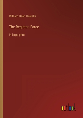 The Register; Farce: in large print 3368326821 Book Cover