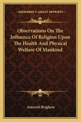 Observations On The Influence Of Religion Upon ... 1163104477 Book Cover