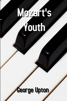 Mozart's Youth 0359741630 Book Cover