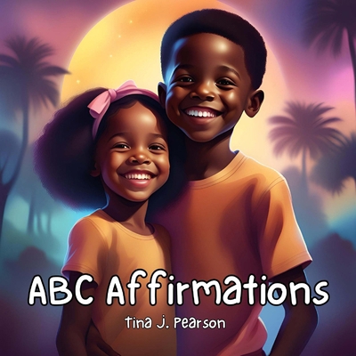 ABC Affirmations B0FYX5XVV1 Book Cover