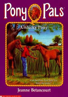 Unlucky Pony 0439064902 Book Cover