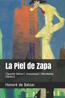 La Piel de Zapa: (spanish Edition) (Annotated) ... [Spanish] 1790821851 Book Cover