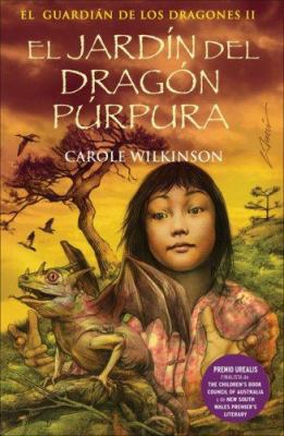 El Jardin del Dragon Purpura: El Guardian de Lo... [Spanish] 8466627545 Book Cover