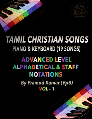 Tamil Christian Songs V-1: Piano & Keyboard (19... B0BQBF7P41 Book Cover